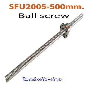SFU2005-L500mm Ball Screw Not Processing
