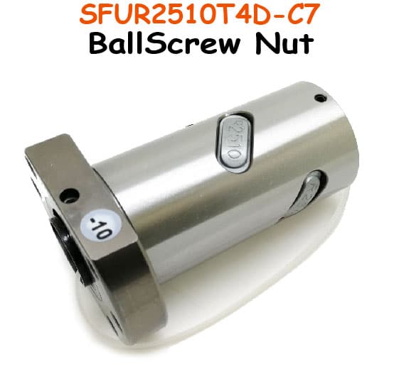 บอลสกรูน็อต SFUR2510T4D-NUT Ballscrew