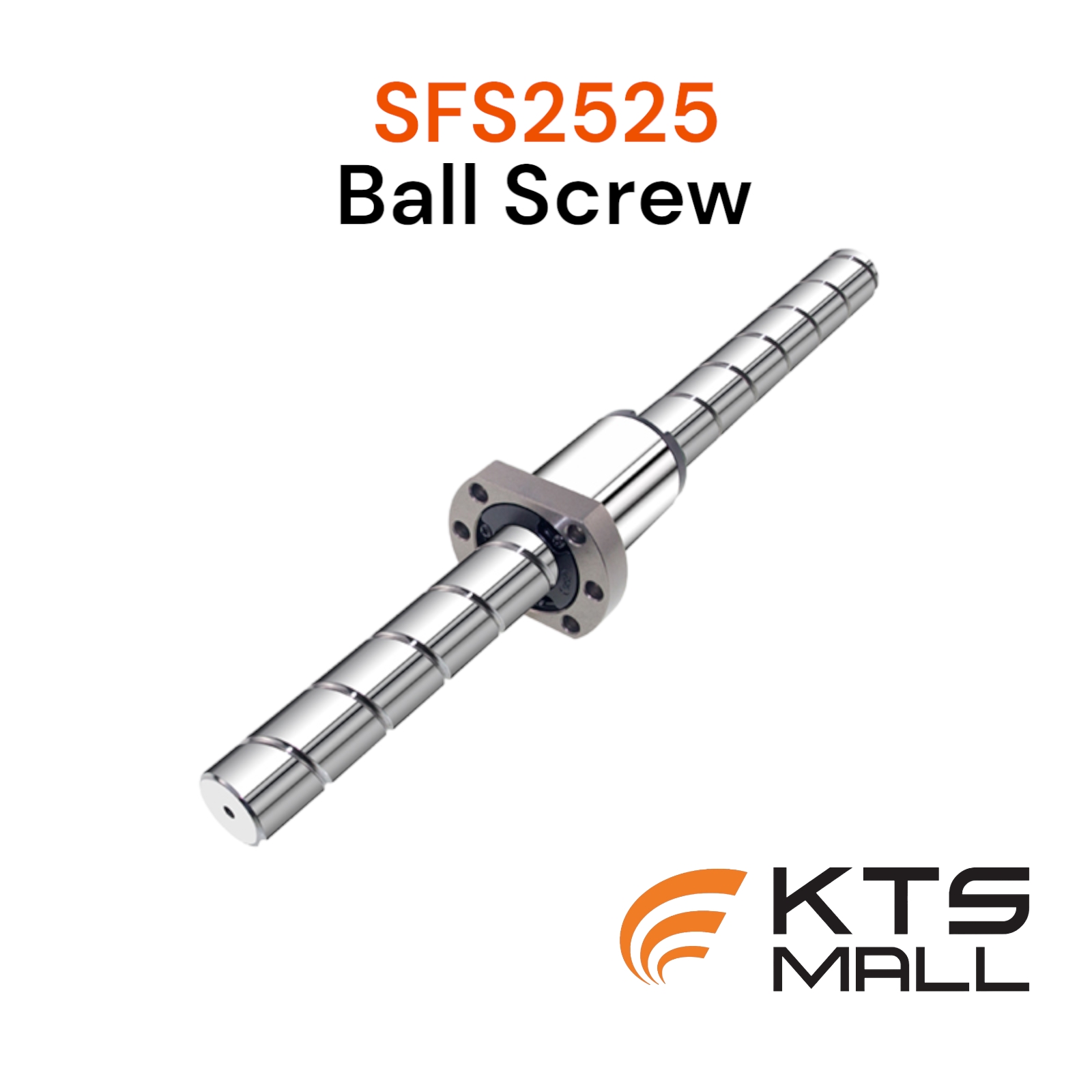 SFS2525 Ball Screw Set ซื้อออนไลน์ที่ KTS Mall นวลจันทร์ ซ.17
