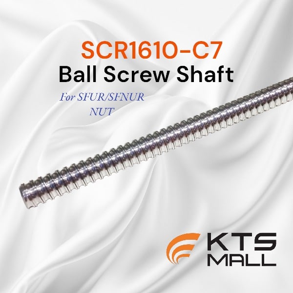 SCR1610-C7 Ball Screw Shaft